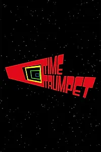 Главный постер сериала «Time Trumpet (2006)»