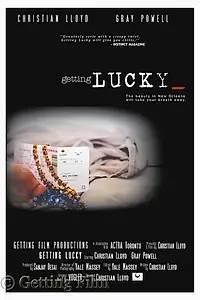 Постер к фильму «Getting Lucky (2007)»