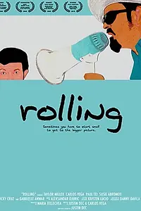 Постер к фильму «Rolling (2008)»