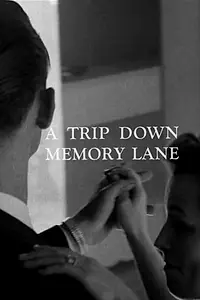 Постер к фильму «A Trip Down Memory Lane (1965)»