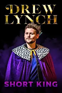 Постер к фильму «Drew Lynch: Short King (2023)»