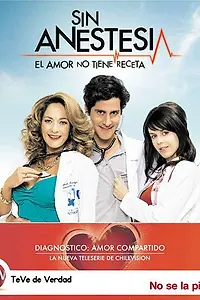 Постер к сериалу «Без анестезии (2009 - 2010)»