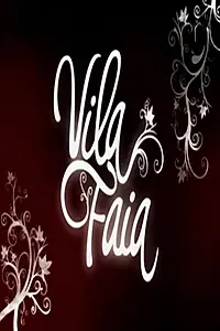 Постер к сериалу «Vila Faia (2008 - 2009)»