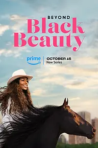 Постер к сериалу «Beyond Black Beauty (2024)»