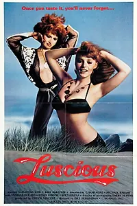 Постер к фильму «Luscious (1982)»