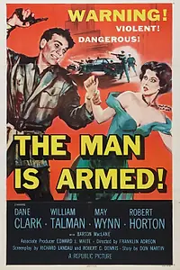 Постер к фильму «The Man Is Armed (1956)»