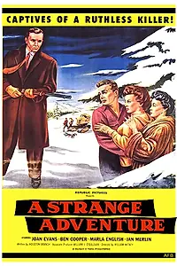 Главный постер фильма «A Strange Adventure (1956)»