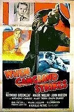 Главный постер фильма «When Gangland Strikes (1956)»