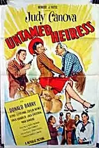 Главный постер фильма «Untamed Heiress (1954)»