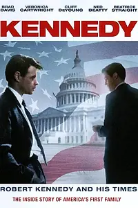 Главный постер сериала «Роберт Кеннеди и его эпоха (1985)»