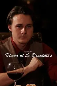 Постер к фильму «Dinner at the Donatelli's (2010)»