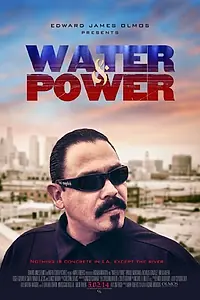 Постер к фильму «Water & Power (2013)»