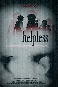 Постер к фильму «Helpless (2006)»