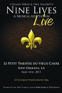 Постер к фильму «Nine Lives: A Musical Adaptation Live (2011)»
