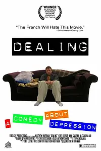 Постер к фильму «Dealing (2012)»