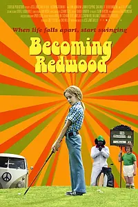 Главный постер фильма «Becoming Redwood (2012)»