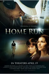 Постер к фильму «Хоум Ран (2013)»