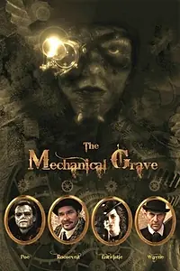 Постер к фильму «The Mechanical Grave (2012)»