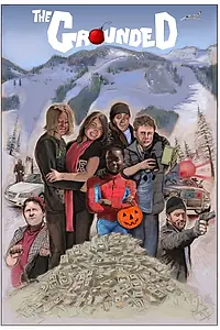Постер к фильму «The Grounded (2013)»