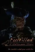 Главный постер фильма «Fulfilled: A Halloween Story (1999)»