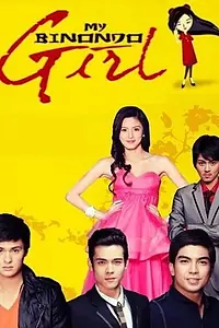 Главный постер сериала «My Binondo Girl (2011 - 2012)»