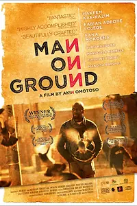 Постер к фильму «Man on Ground (2011)»