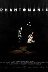 Постер к фильму «Фантомания (2009)»