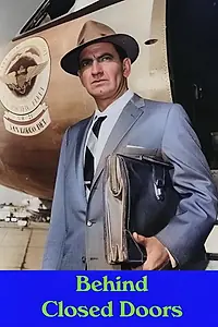 Постер к сериалу «За закрытыми дверями (1958 - 1959)»