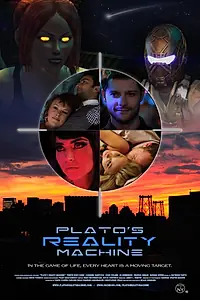 Постер к фильму «Plato's Reality Machine (2013)»