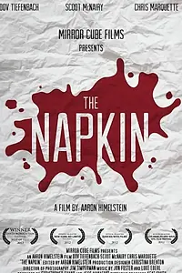 Главный постер фильма «The Napkin (2012)»