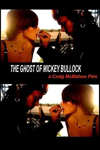 Постер к фильму «Призрак Микки Баллока (2003)»