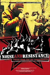 Постер к фильму «Noise & Resistance (2011)»