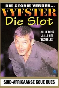 Главный постер фильма «Vyfster: Die Slot (1986)»