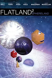 Постер к мультфильму «Flatland 2: Sphereland (2012)»