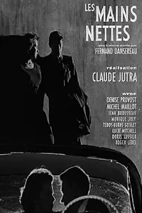 Главный постер фильма «Чистые руки (1958)»