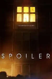 Постер к фильму «Spoiler (2011)»