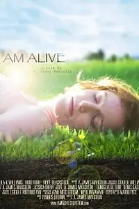 Постер к фильму «I Am Alive (2011)»