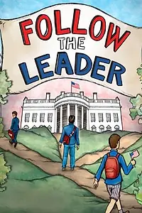 Главный постер фильма «Follow the Leader (2012)»