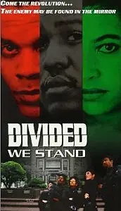 Постер к фильму «Divided We Stand (2000)»
