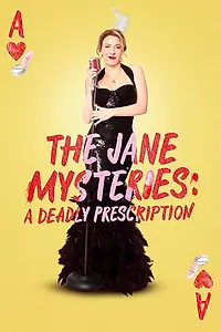 Постер к фильму «The Jane Mysteries: A Deadly Prescription (2024)»