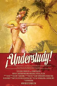 Постер к фильму «¡Understudy! (2012)»
