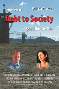 Главный постер фильма «Debt to Society (2012)»