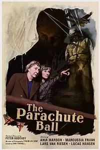 Главный постер фильма «The Parachute Ball (2012)»