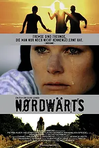 Постер к фильму «Nordwärts (2011)»