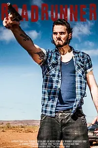 Постер к фильму «Roadrunner (2008)»