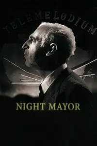 Постер к фильму «Night Mayor (2009)»