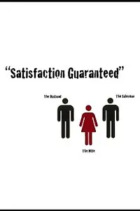 Постер к фильму «Satisfaction Guaranteed (2010)»