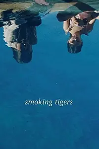 Постер к фильму «Smoking Tigers (2023)»