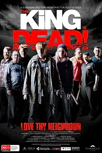 Постер к фильму «The King Is Dead! (2012)»