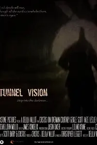 Постер к фильму «Tunnel Vision (2013)»